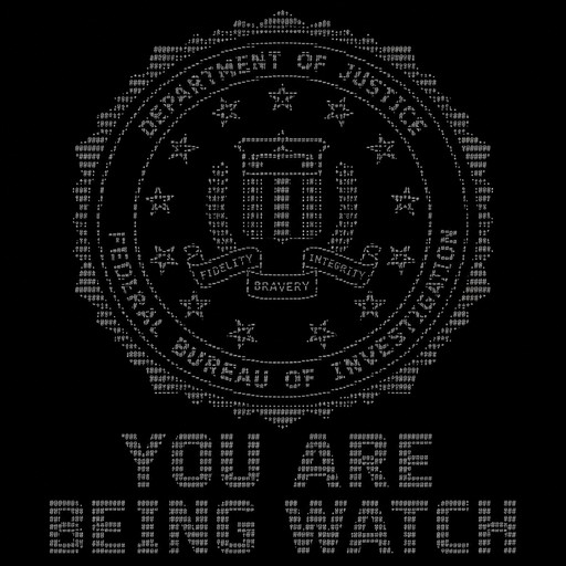 make the FBI logo into an art prompting a warning saying YOU ARE BEING WATCH